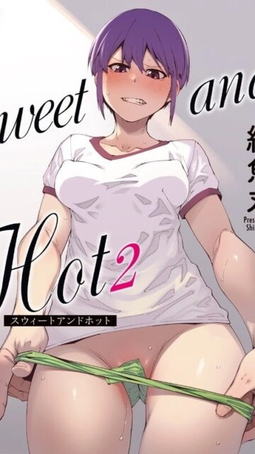 Sweet and Hot Episode 2