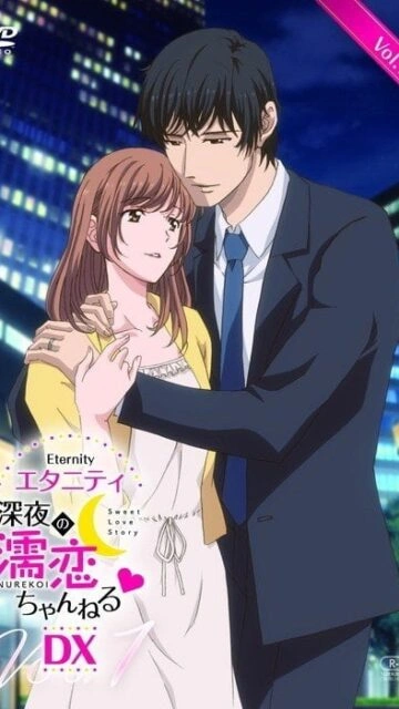 Eternity Shin ya no Nurekoi Channel DX Episode 1 Subbed
